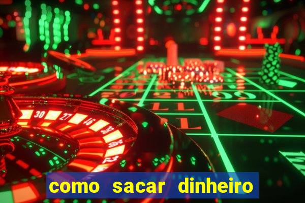 como sacar dinheiro no slots 777